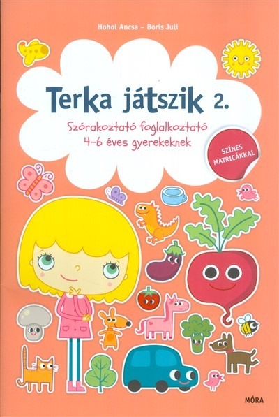 Terka játszik 2. /Szórakoztató foglalkoztató 4-6 éves gyerekeknek