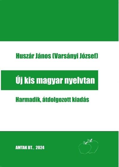 Új kis magyar nyelvtan (3., átdolgozott kiadás)