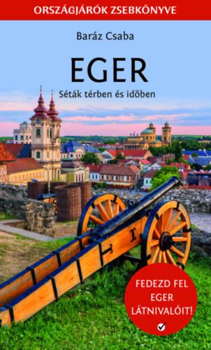 Eger - Séták térben és időben-Országjárók zsebkönyve