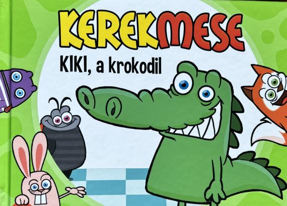 Kerekmese: Kiki, a krokodil