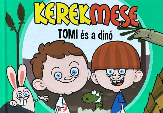 Kerekmese: Tomi és a dinó