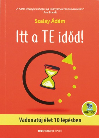 Itt a te időd