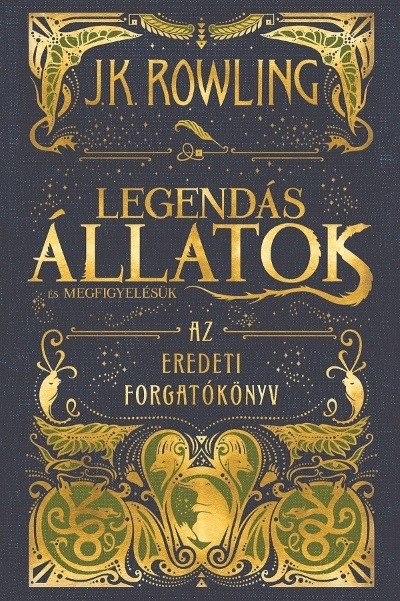 Legendás állatok és megfigyelésük /Az eredeti forgatókönyv