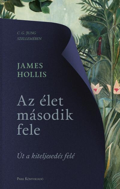 Az élet második fele - Út a kiteljesedés felé (új kiadás)