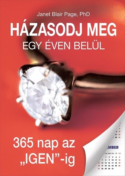 Házasodj meg egy éven belül, 365 nap az "IGEN"-ig