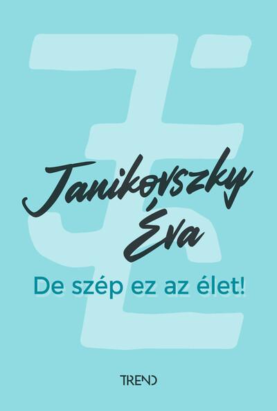 De szép ez az élet!