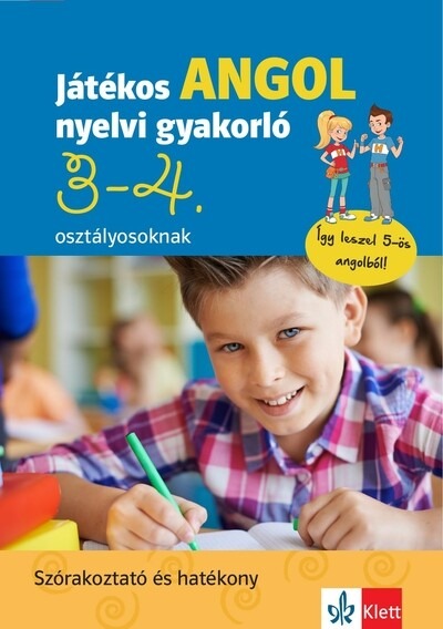 Játékos angol nyelvi gyakorló 3-4. osztályosoknak - Játékos és szórakoztató angol nyelvi feladatok alsós kisdiákoknak.