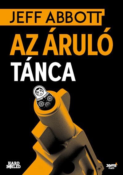 Az áruló tánca - Hard Boiled