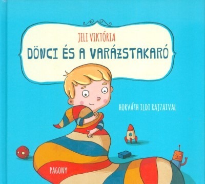 Dönci és a varázstakaró