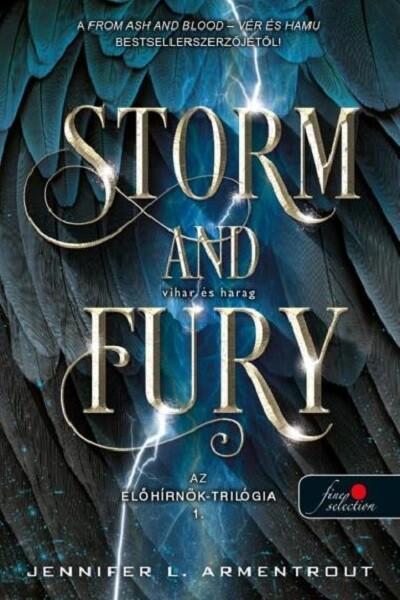 Storm and Fury - Vihar és harag - Az előhírnök-trilógia 1.