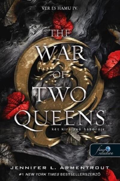 The War of Two Queens - Két királynő háborúja - Vér és hamu IV.