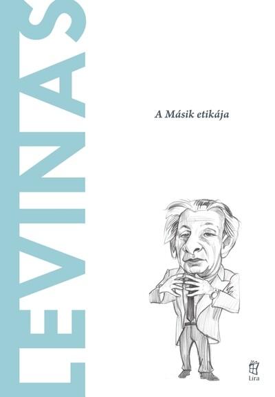 Levinas - A világ filozófusai 49.