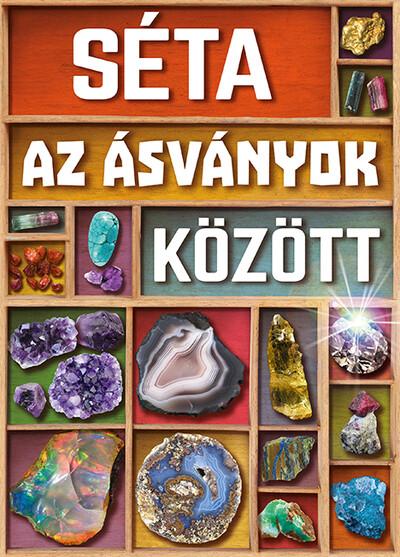 Séta az ásványok között (új kiadás)