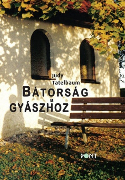 Bátorság a gyászhoz