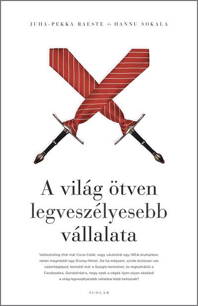 A világ ötven legveszélyesebb vállalata