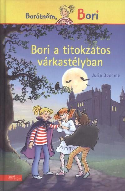 Bori a titokzatos várkastélyban /Barátnőm, Bori