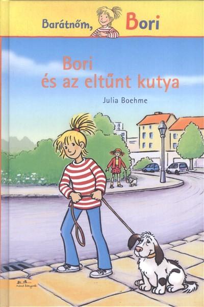 Bori és az eltűnt kutya /Barátnőm, Bori