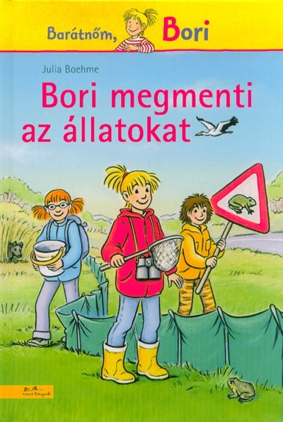 Bori megmenti az állatokat - Barátnőm, Bori