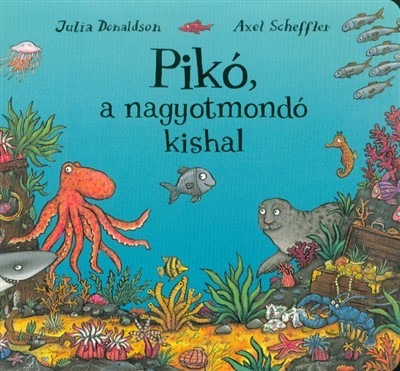 Pikó, a nagyotmondó kishal