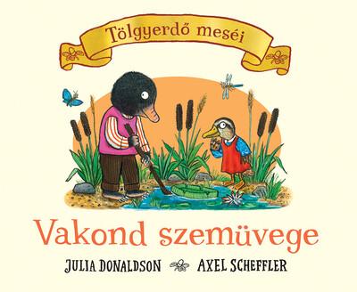 Vakond szemüvege - Tölgyerdő meséi