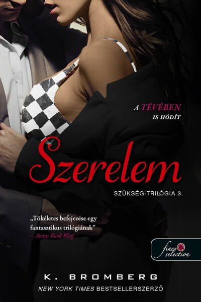 Szerelem - Szükség-trilógia 3.