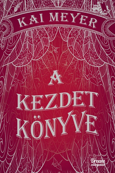 A kezdet könyve - Varázskönyv-trilógia 3.