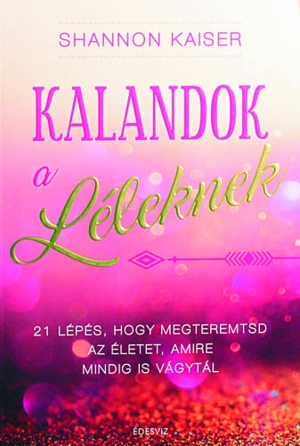 Kalandok a léleknek