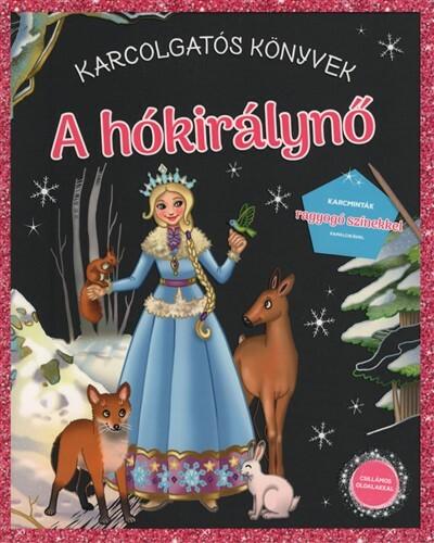 A hókirálynő - Karcolgatós könyvek