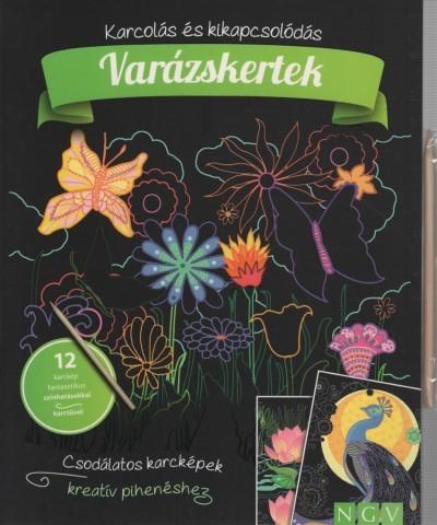 Varázskertek - Karcolás és kikapcsolódás - 12 karckép fantasztikus színhatásokkal, karctűvel