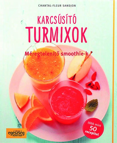 Karcsúsító turmixok