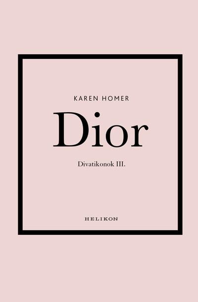 Dior - Divatikonok III.