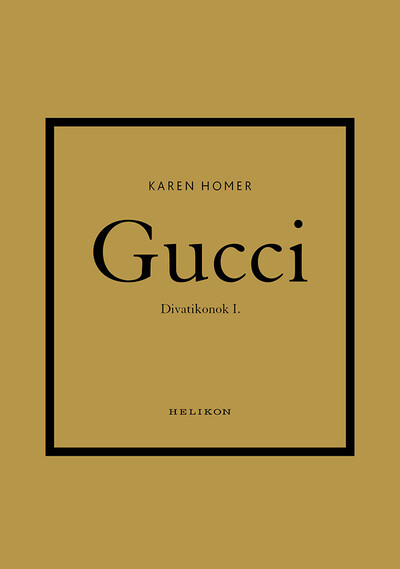 Gucci - Divatikonok I.