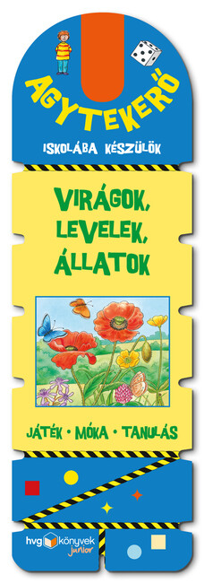 Agytekerő - Iskolába készülök - Virágok, levelek és állatok - Játék - móka - tanulás