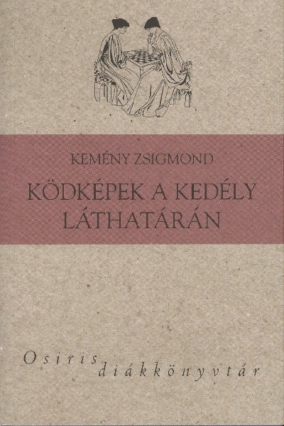 Ködképek a kedély láthatárán /Osiris diákkönyvtár