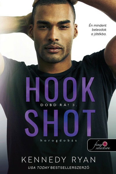 Hook Shot - Horogdobás - Dobd rá! 3.