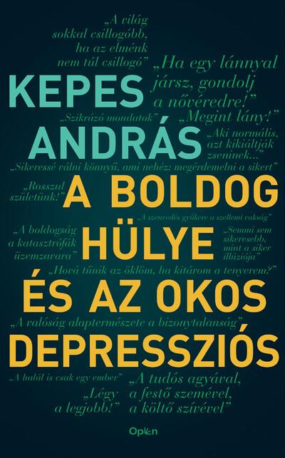 A boldog hülye és az okos depressziós (új kiadás)