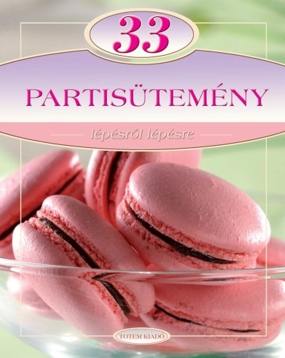 33 partisütemény /Lépésről lépésre