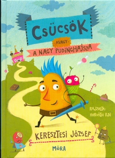 Csücsök, avagy a nagy pudinghajsza