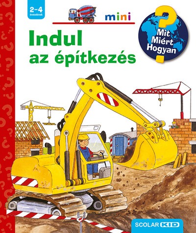 Indul az építkezés - Mit? Miért? Hogyan? Mini