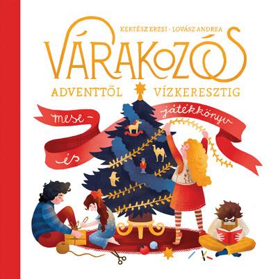 Várakozós - Adventtől vízkeresztig - Várakozós - Adventtől vízkeresztig §K