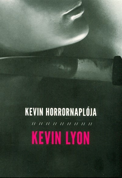 Kevin horrornaplója