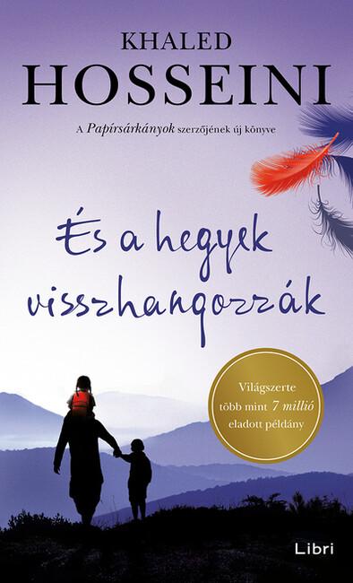 És a hegyek visszhangozzák (4. kiadás)