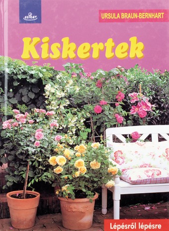 Kiskertek – Lépésről lépésre