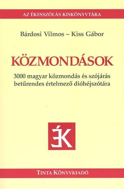 Közmondások /Az ékesszólás kiskönyvtára