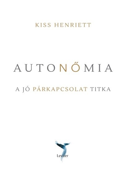 Autonőmia - A jó párkapcsolat titka