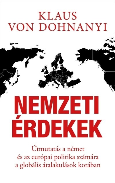 Nemzeti érdekek - Útmutatás a német és az európai politika számára a globális átalakulások korában