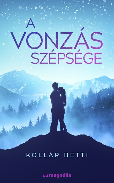 A vonzás szépsége - A vonzás törvénye (új kiadás)