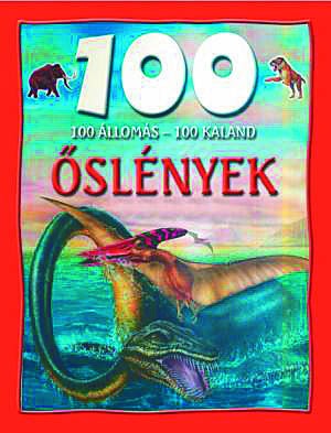 100 állomás 100 kaland Őslények