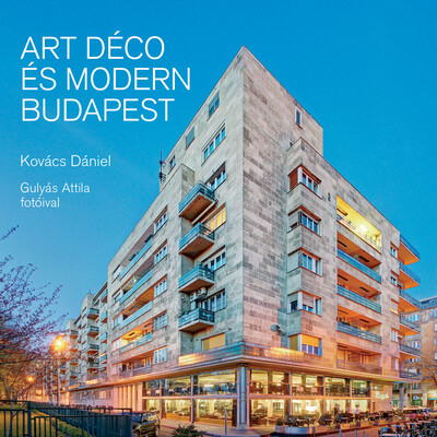 Art déco és modern Budapest