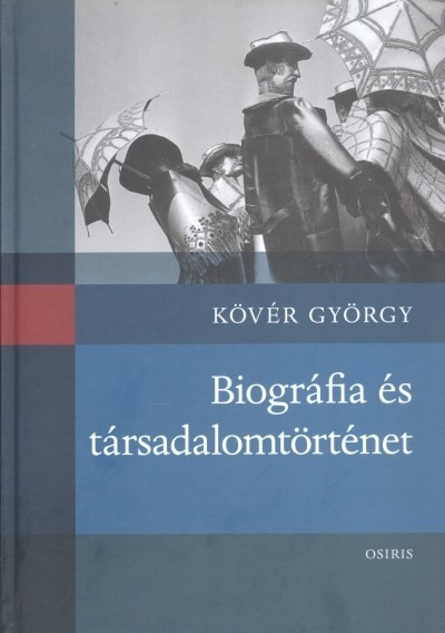 Biográfia és tásadalomtörténet